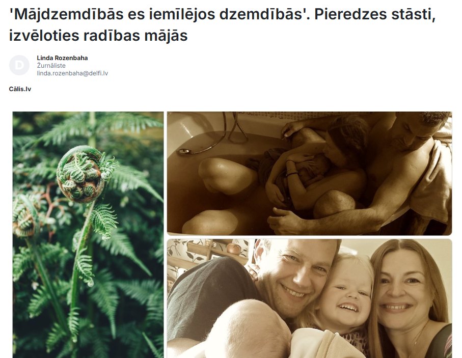 Raksts “'Mājdzemdībās es iemīlējos dzemdībās'. Pieredzes stāsti, izvēloties radības mājās” portālā “Delfi”
