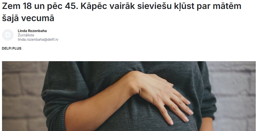 Raksts “Zem 18 un pēc 45. Kāpēc vairāk sieviešu kļūst par mātēm šajā vecumā” portālā “Delfi”